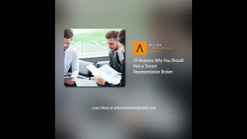 Allies Deep Dive: 10 Reasons Why You Should Hire a Tenant Representation Broker