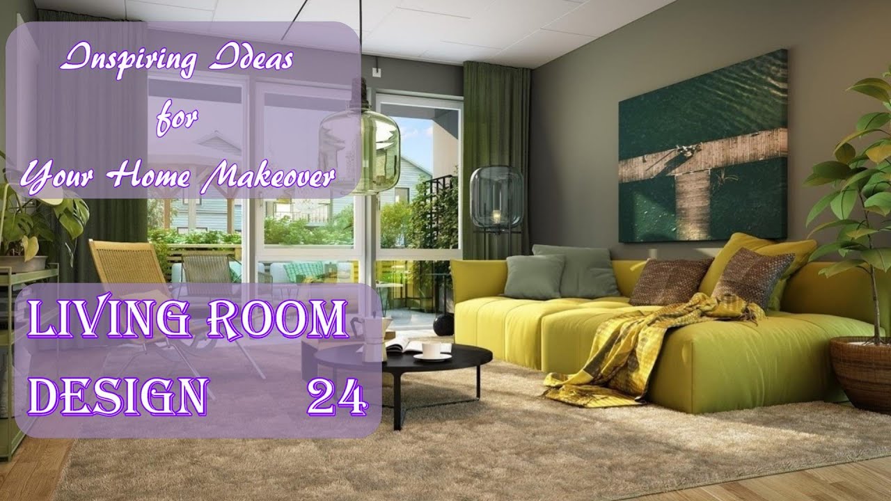 Inspiring Ideas for Your Home Makeover | Living Room Design #24 - YouTube