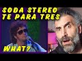 Soda stereo - Te para tres unplugged - Italian singer reaction