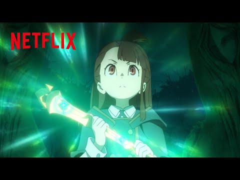 Seven Colors that Change the World | Little Witch Academia | Clip | Netflix Anime