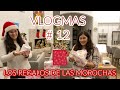 VLOGMAS # 12 | NOCHE CON LAS MOROCHAS, ABREN SUS REGALOS, & COMIDA DE MAMI