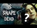 Harry Potter Theory: Is Snape Dead?