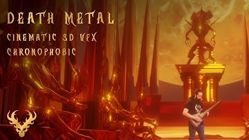 Chronophobic | Technical Death Metal • 3D VFX • 8-String Guitar.
