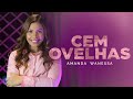 Cem Ovelhas - Amanda Wanessa (Voz e Piano) #193