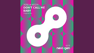 Don't Call Me Baby (Luca Debonaire Mix)