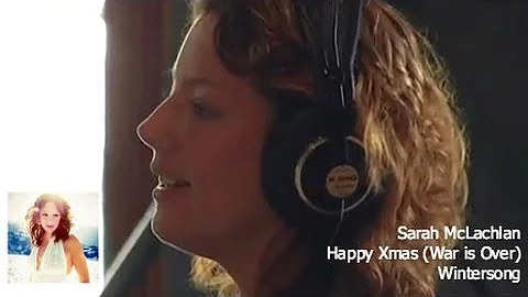 Sarah McLachlan - Happy Xmas (War is Over)