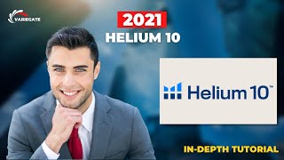 Helium 10 Complete Guide & Tutorial | Amazon FBA Product Research 2021