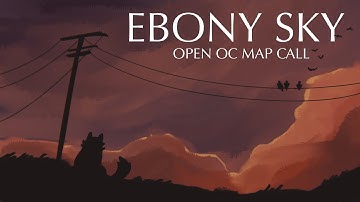 【EBONY SKY】- OC COLOR PALETTE MAP CALL CLOSED !BACKUPS NEEDED!