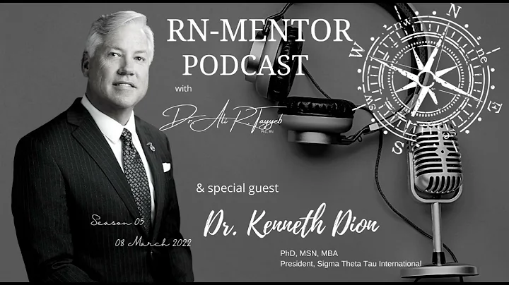 Dr. Kenneth Dion PhD, MSN, MBA, RN, FAAN
