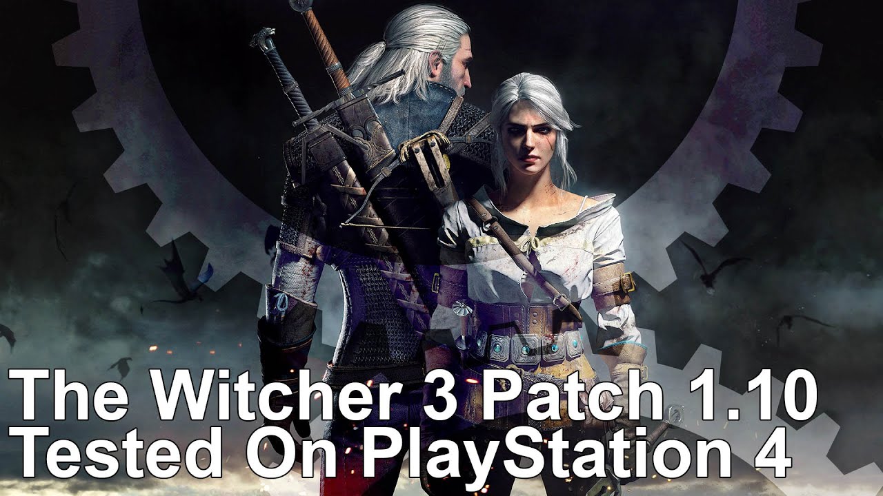 The Witcher 3's latest patch improves the frame rate on PS4, hurts