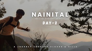 NAINITAL - Exploring the Indias beautiful lake city | Day-2 | Sambryze 