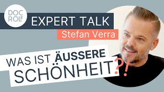 KÖRPERSPRACHE & SCHÖNHEIT mit STEFAN VERRA - doc.rolf expert talk (Teil 1)