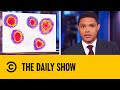 The Coronavirus Is Now A Global Crisis | The Daily Show With Trevor Noah