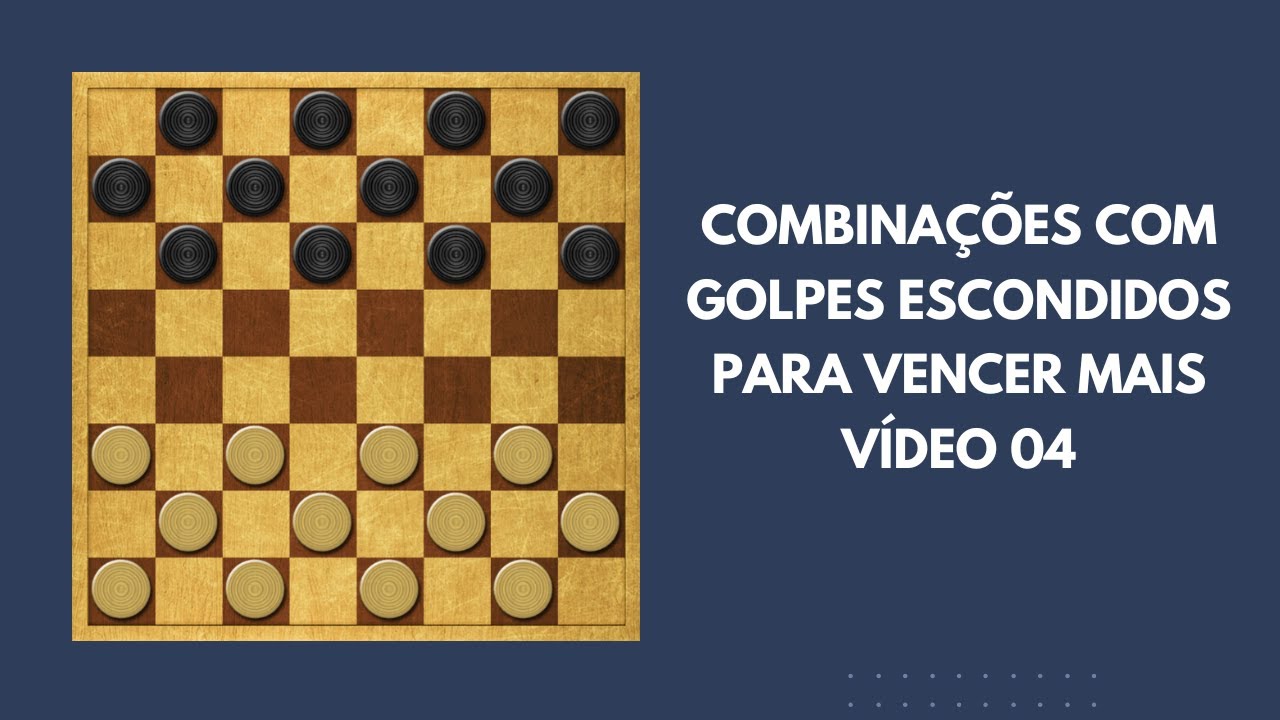 “Golpes Escondidos no Jogo de Damas: Combinações Inteligentes para Vencer Mais”