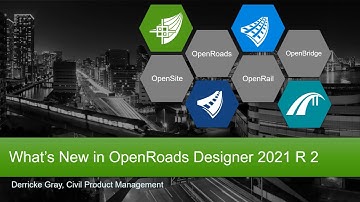 OpenRoads Designer 2021 Release 2 Introduction
