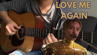 V 'Love Me Again' - Fingerstyle Guitar Cover