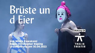 Brüste Und Eier - Making Of Thalia Theater