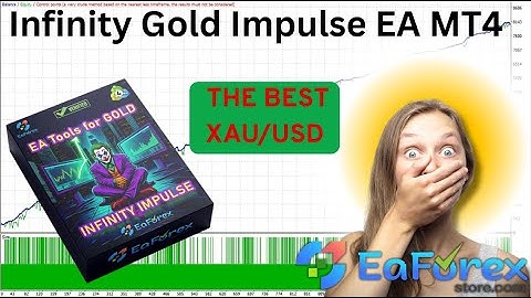 Infinity Gold Impulse EA MT4 Review + Setting | EA Forex Store