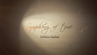 &quot;Symphony of Time Tolibkhon Shakhidi&quot; - Television film (Persian subtitles)