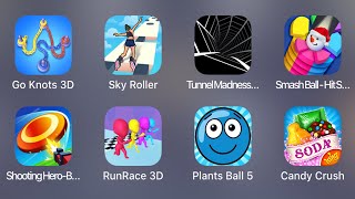 Go Knots 3D, Sky Roller, Smash Ball-Hit Same Golor 3D, Plants Ball 5, Candy Crush - iPad Gameplay screenshot 4