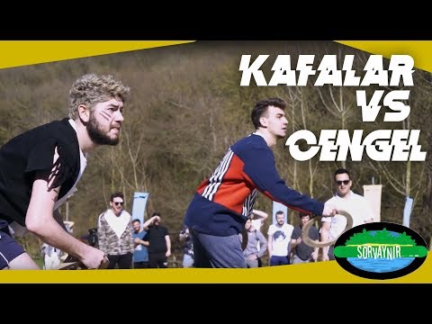 Sörvaynır: CENGEL TAYFA VS KAFALAR