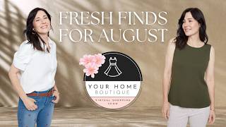 Your Home Boutique l Fresh Finds for August