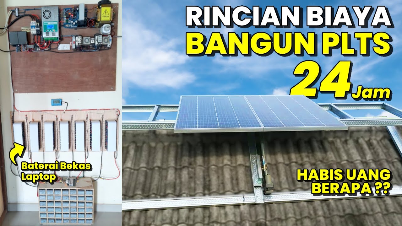 Rincian Biaya Membangun Instalasi PLTS Solar Panel Di Rumah 24 Jam ...