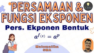 Matematika SMA - Persamaan Eksponen (1) - Bentuk Dasar a^f(x) = a^p