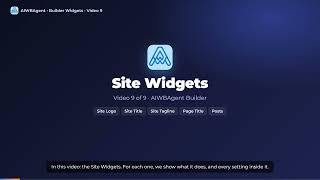 Site Widgets: Logo, Site Title, Page Title & Blog Posts | AIWBAgent Builder Part 9 (Final)