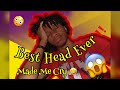Best Head Ever 😜‼️ STORY TIME !! (GETS CRAZY🤣)
