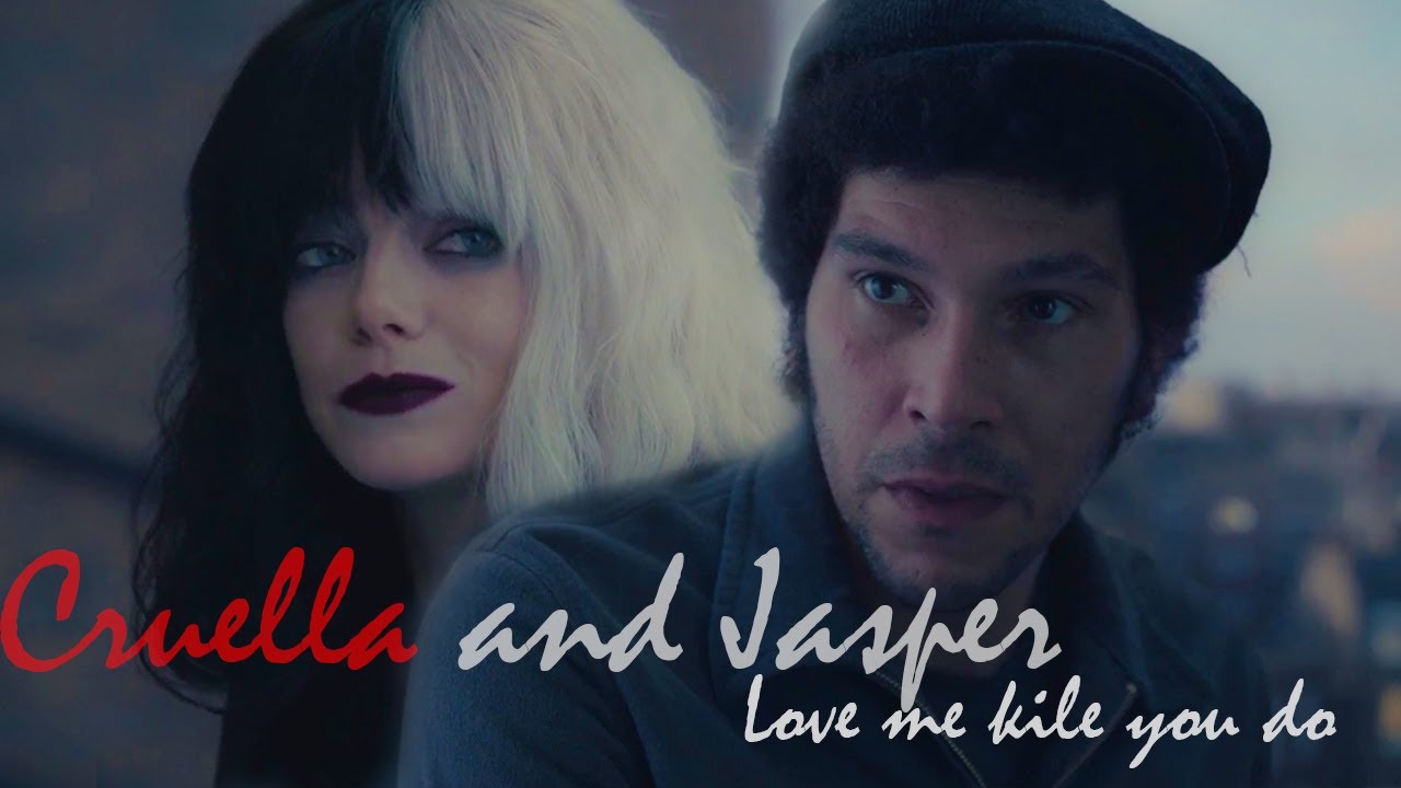 Cruella X Jasper // Love Me Like You Do YouTube