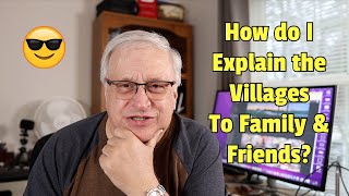 How to Explain the Villages?