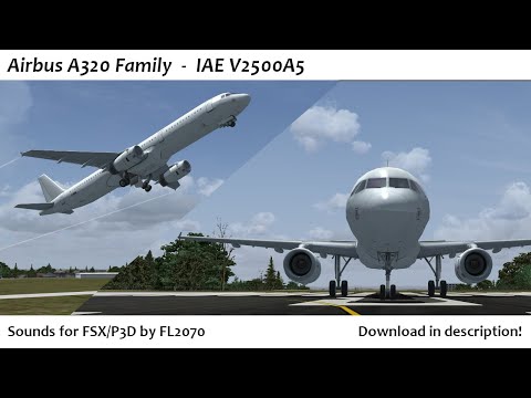 FSX - Airbus A320 Family IAE V2500 Soundpack