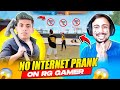 Biggest defeatno internet prank on rg gamer33 dont miss