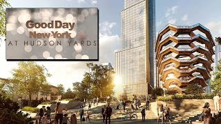 Good Day New York at Hudson Yards