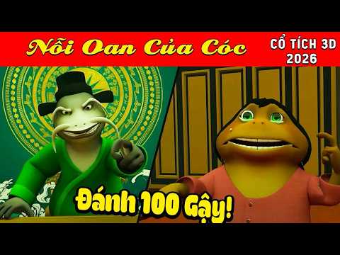 Cổ tích 3D Việt Nam 2026 - NỖI OAN CỦA CÓC - Bài học cuộc sống - Cổ tích Việt 2026