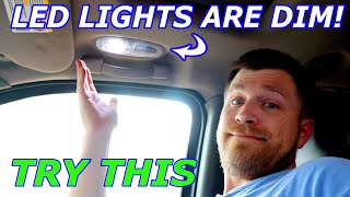 EASY FIX for LED INTERIOR CAR LIGHTS that are DIM