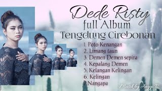 Dede Risty - Full Album Cover Tengdung Cirebonan -  Musik Video