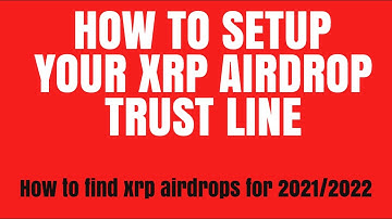 How to set up xumm wallet, trustline and discover xrp airdrops for 2021/2022 #xrp #xrpl  #airdrops