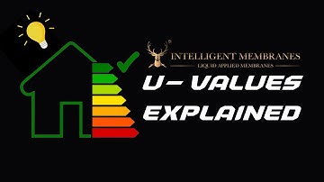 What are U-Values? Understanding Thermal Efficiency in Building Materials