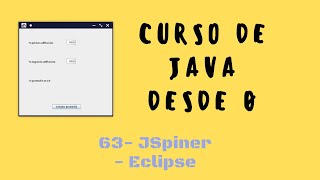 Famous 63. JSpiner  | Interfaz gráfica Eclipse | Curso de Java desde cero Profile