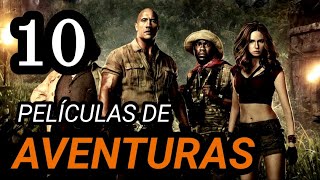 Top 10 Mejores Películas de AVENTURAS