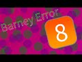 Barney Error 8: Core Meltdown