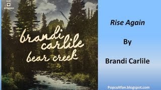 Vignette de la vidéo "Brandi Carlile - Rise Again (Lyrics)"