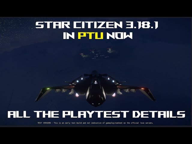 Star Citizen  now in PTU - Playtest This Weekend - YouTube