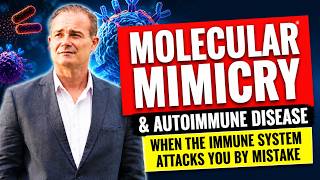 Molecular Mimicry and Autoimmune Disease | The Microbiome Expert
