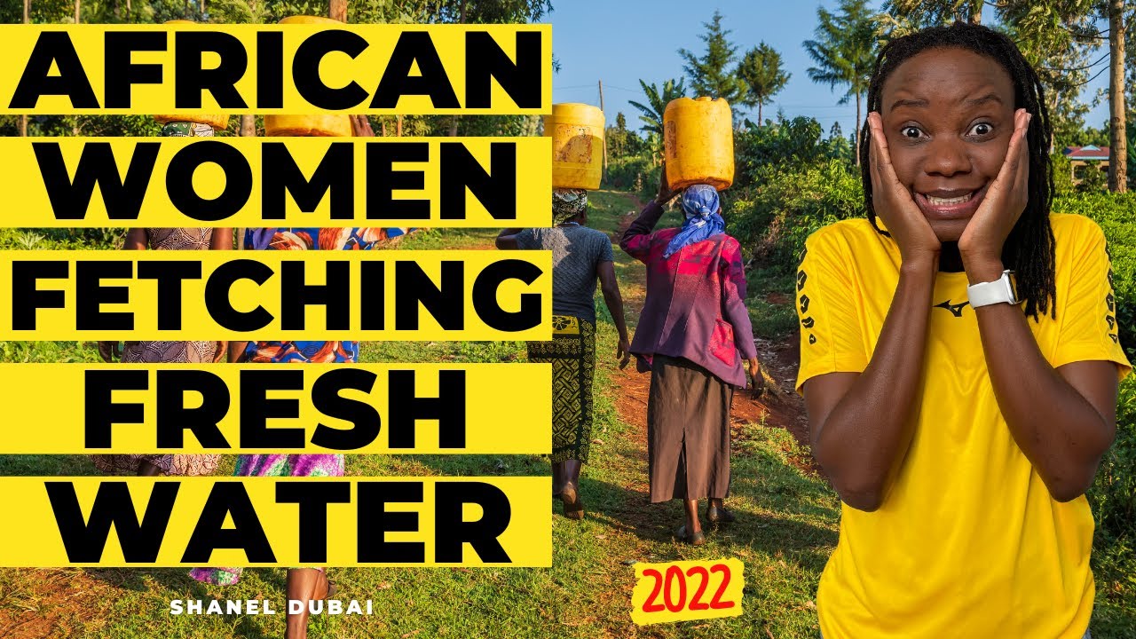African Women Fetching Fresh Water - An Inspiring Story