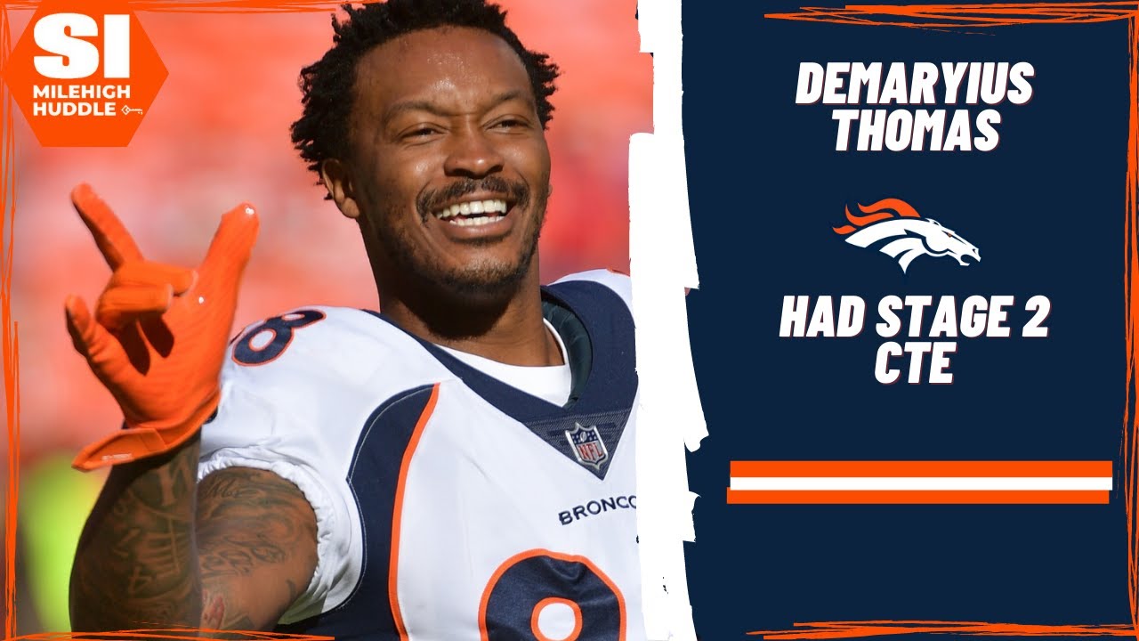 Demaryius Thomas Diagnosed With Stage 2 CTE in Posthumous ...