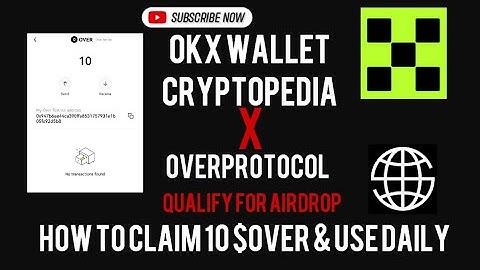 HOW TO CLAIM 10 $OVER & USE THEM DAILY | QUALIFY FOR AIRDROP | OKXWALLET CRYPTOPEDIA X OVERPROTOCOL