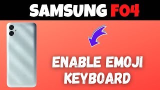 Samsung Galaxy F04 How to Enable Emoji Keyboard | Emoji Keyboard Settings | Customize Emoji keyboard screenshot 3